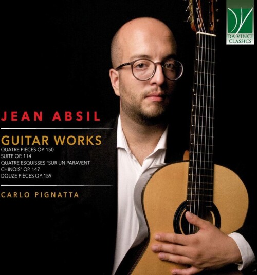 Carlo Pignatta Jean Absil: Guitar Works CD Carlo Pignatta Jean Absil: Guitar Works CD
