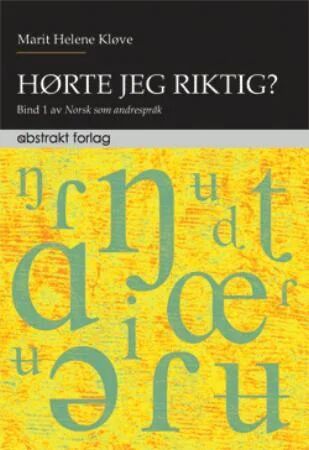 Hørte Jeg Riktig? Av Marit Helene Kløve