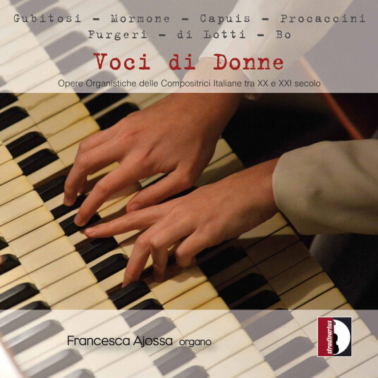 Francesca Ajossa Voci Di Donne Opere Organistiche Delle Compositrici Italiane Tra XX E XXI Secolo CD
