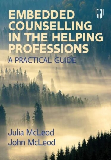 Embedded Counselling In The Helping Professions: A Practical Guide Av John Mcleod, Julia Mcleod