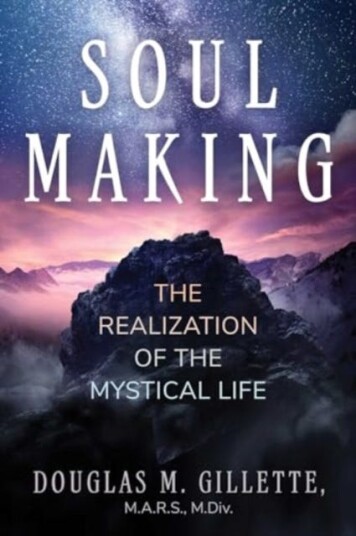 Soul Making The Realization of the Mystical Life