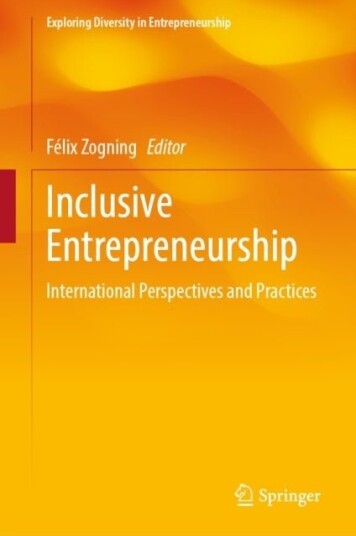 Inclusive Entrepreneurship Inclusive Entrepreneurship