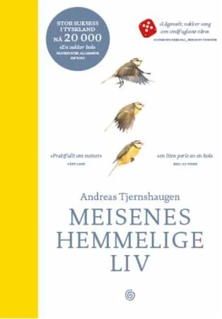 Meisenes Hemmelige Liv Av Andreas Tjernshaugen