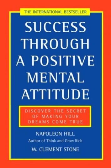 Success Through A Positive Mental Attitude Av Napoleon Hill, W. Clement Stone
