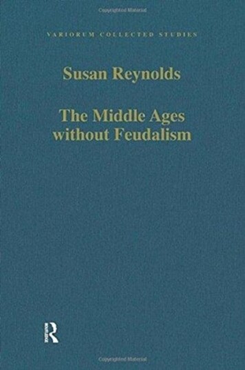 The Middle Ages Without Feudalism Av Susan Reynolds