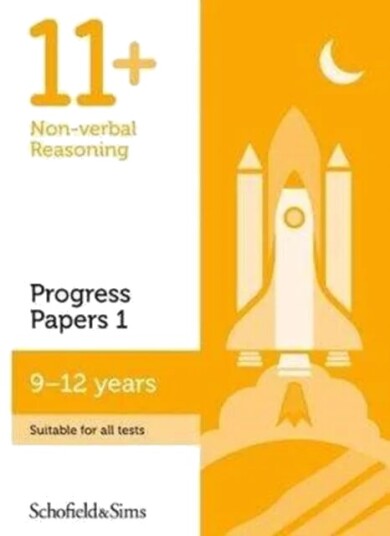 11+ Non-Verbal Reasoning Progress Papers Book 1: Ks2, Ages 9-12 Av Rebecca Schofield & Sims, Brant