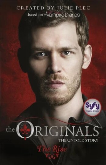 The Originals: The Rise Av Julie Plec