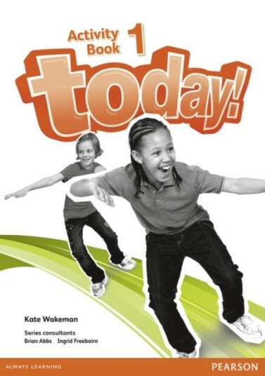 Today! 1 Activity Book Today! 1 Activity Book