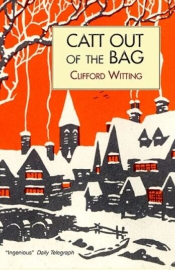Catt Out Of The Bag Av Clifford Witting
