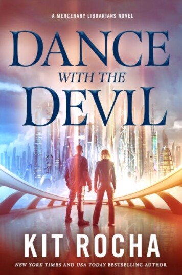 Dance with the Devil A Mercenary Librarians Novel