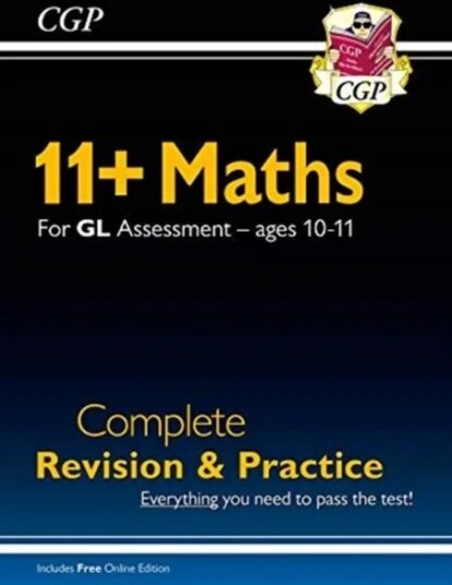 11+ Gl Maths Complete Revision And Practice - Ages 10-11 (With Online Edition): For The 2022 Tests Av Cgp Books