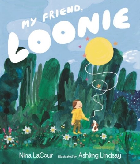My Friend, Loonie Av Nina Lacour My Friend, Loonie Av Nina Lacour