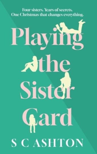 Playing the Sister Card Playing the Sister Card