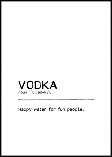 Vodka Happy Water Definition Plakat / 50x70
