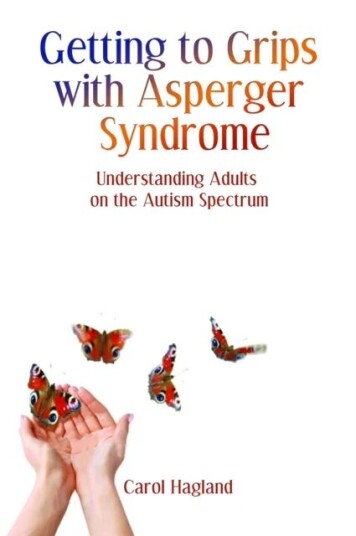 Getting To Grips With Asperger Syndrome Av Carol Hagland