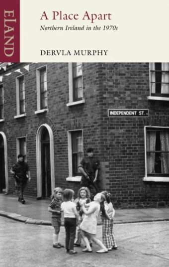 A Place Apart Av Dervla Murphy A Place Apart Av Dervla Murphy