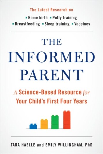 The Informed Parent Av Tara (Tara Haelle) Haelle, Emily (Emily Willingham) Willingham
