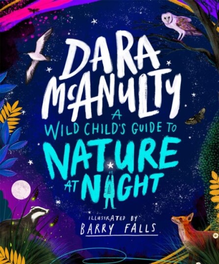 A Wild Child's Book of Nature at Night