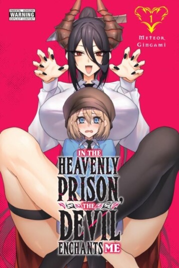 In the Heavenly Prison the Devil Enchants Me Vol. 1