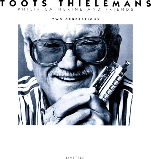 Toots Thielemans Two Generations CD