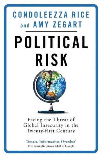 Political Risk Av Condoleezza Rice, Amy Zegart