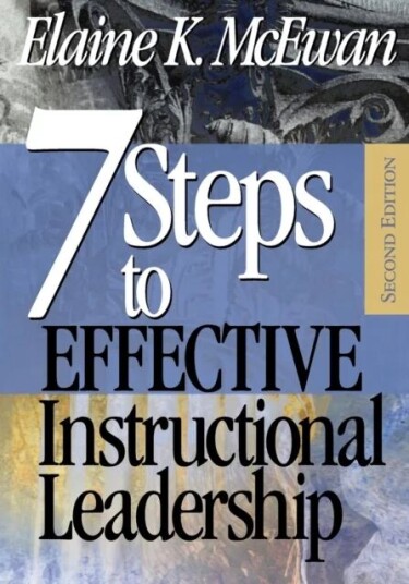 Seven Steps To Effective Instructional Leadership Av Elaine K. Mcewan-Adkins