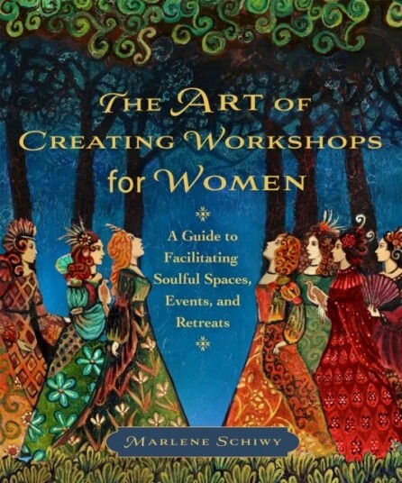 The Art of Creating Workshops for Women The Art of Creating Workshops for Women