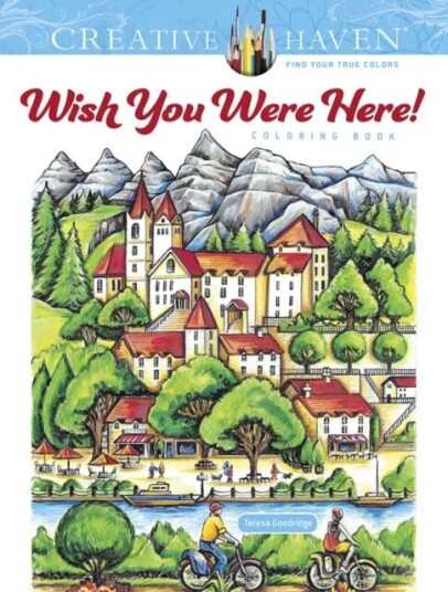 Creative Haven Wish You Were Here! Coloring Book av Teresa Goodridge