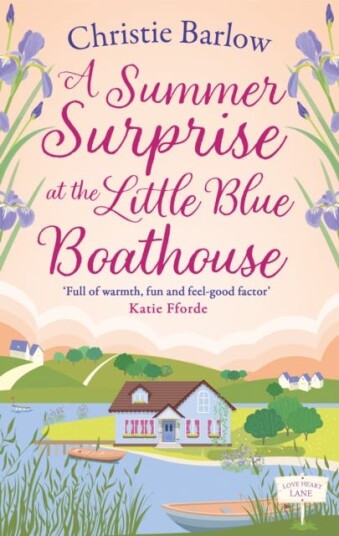 A Summer Surprise At The Little Blue Boathouse Av Christie Barlow