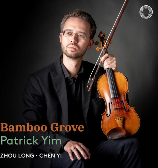 Patrick Yim Long & Yi Bamboo Grove CD