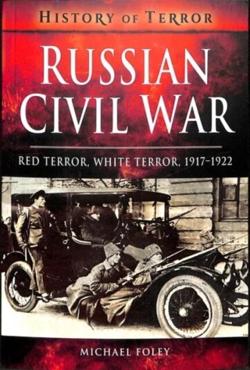 Russian Civil War Av Michael Foley Russian Civil War Av Michael Foley