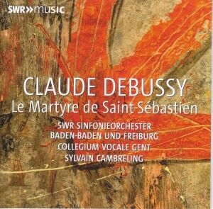 Bengans Swr Sinfonieorchester Baden-Baden U - Debussy: Le Martyre De Saint Sebast