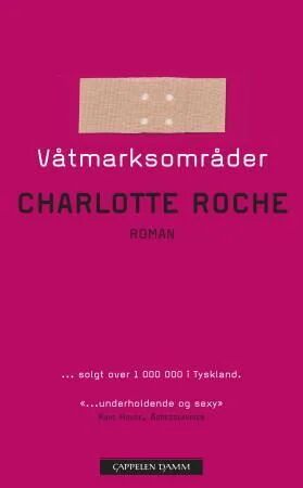 Våtmarksområder Av Charlotte Roche