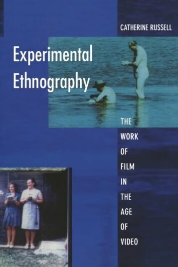 Experimental Ethnography Av Catherine Russell