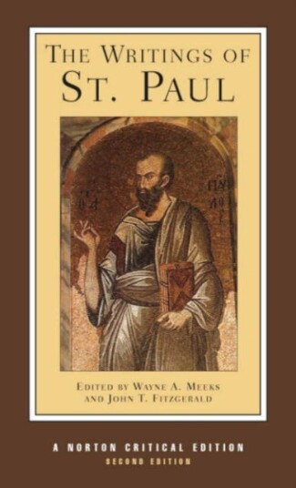 The Writings of St. Paul A Norton Critical Edition The Writings of St. Paul A Norton Critical Edition