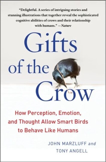 Gifts Of The Crow Av John Marzluff, Tony Angell Gifts Of The Crow Av John Marzluff, Tony Angell