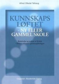 Kunnskapsløftet - ny eller gammel skole?, Pent brukt bok uten markeringer