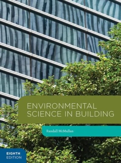 Environmental Science In Building Av Randall Mcmullan