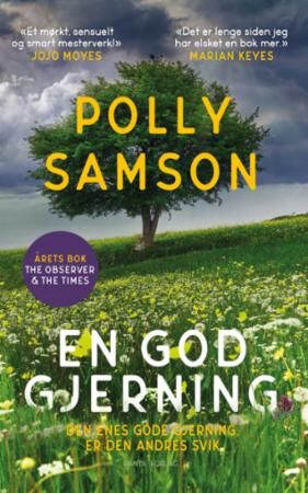 En god gjerning av Polly Samson - Roman fra Pantagruel Forlag