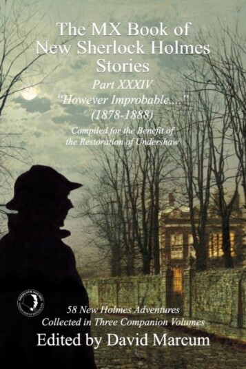 The Mx Book Of New Sherlock Holmes Stories Part Xxxiv