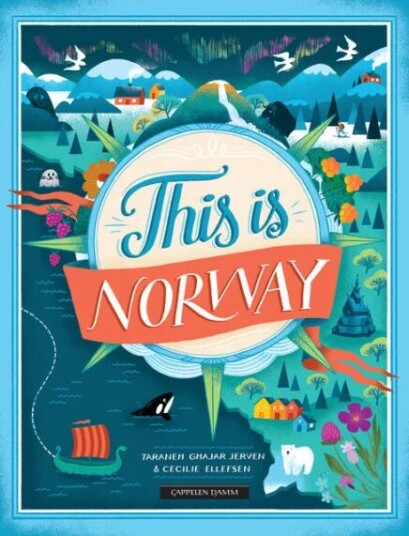 This Is Norway Av Taraneh Ghajar Jerven