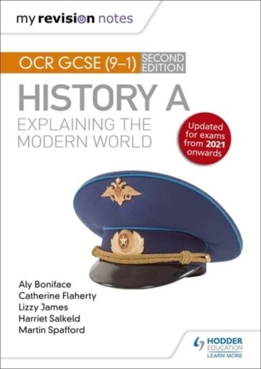 My Revision Notes: Ocr Gcse (9-1) History A: Explaining The Modern World, Second Edition Av Aly Boniface, Catherine Priggs, Lizzy James, Harriet Salke My Revision Notes: Ocr Gcse (9-1) History A: Explaining The Modern World, Second Edition Av Aly Boniface, Catherine Priggs, Lizzy James, Harriet Salke