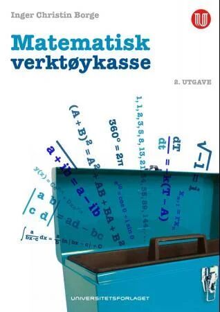 Matematisk verktøykasse av Inger Christin Borge Matematisk verktøykasse av Inger Christin Borge