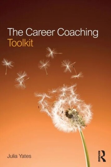 The Career Coaching Toolkit Av Julia (University Of East London Uk) Yates