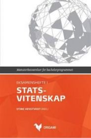Eksamenshefte i statsvitenskap: mønsterbesvarelser for bachelorprogrammet, Veldig pen bok / som ny