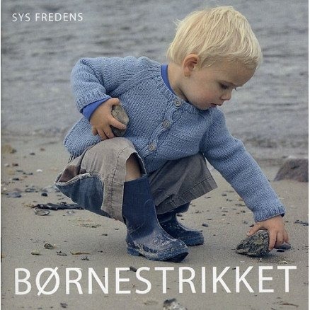 Børnestrikket Bok på dansk av Sys Fredens