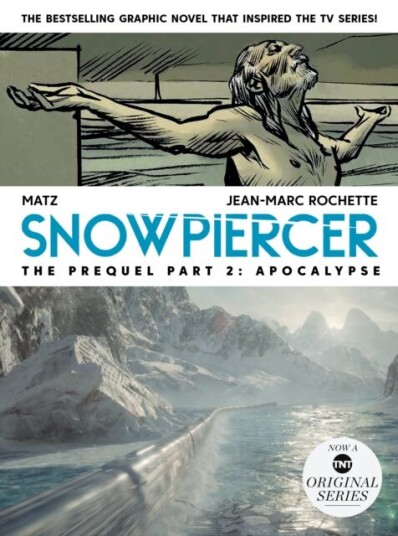 Snowpiercer: Prequel Vol. 2: Apocalypse Av Alex Nolent
