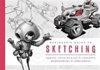 Beginner'S Guide To Sketching