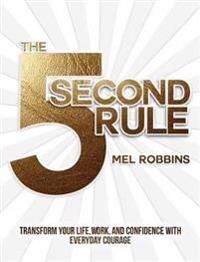 Robbins Mel The 5 Second Rule Robbins Mel The 5 Second Rule