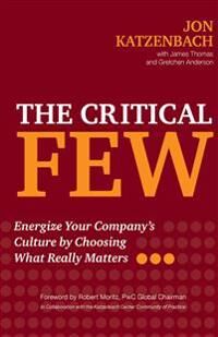 The Critical Few Av Jon Katzenbach The Critical Few Av Jon Katzenbach
